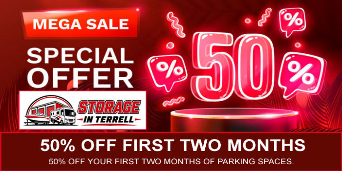 Sale of 50% off first 2 months of renting a storage unit with Storage In Terrell, Texas!